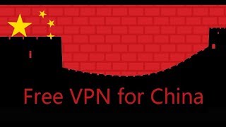 Best free VPN to use in China (100% working, Tested in China)