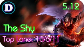 690: The shy - Yasuo vs Gnar Top Lane - Season 5 - Patch 5.12 - KR Challenger SoloQ