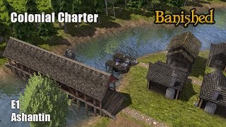 Lets Play Banished Colonial Charter 1.76 E1 Starting A New Large Map For Fun