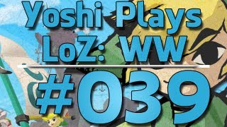 LP: Wind Waker - [Ep39] - Continued progression!