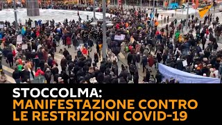 #Stoccolma: manifestazione contro le restrizioni COVID-19