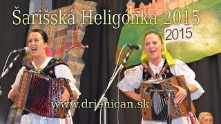 Šarišská Heligónka 2015 Drienica, 20.časť