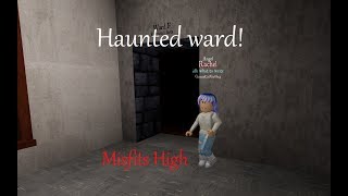Haunted ward F?! | Roblox