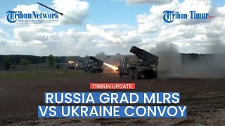 Russia fired a salvo of rockets at a convoy of Ukrainian trucks delivering ammunition