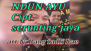 Ndun Ayu (Karaoke)lagu daerah semende cipt: Serunting Jaya