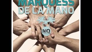 Marquess  De la mano