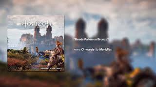 Horizon Zero Dawn OST - Beads Fallen On Bronze [Extended]