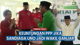 Jika Sandiaga Uno Diusung Cawapres Ganjar Pranowo, ini Keuntungan PPP