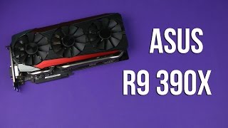 Распаковка Asus R9 390X Strix (STRIX-R9390X-DC3-8GD5-GAMING)