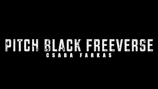 Csaba Farkas - Pitch Black Freeverse