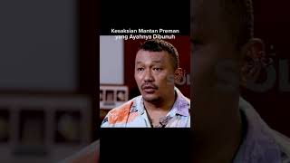 Kesaksian Jadi Preman Karena Ayahnya Dibunuh #shorts #kisahnyata Unedo Hutasoit