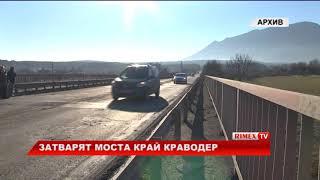 RimexTV: Затварят моста край Краводер