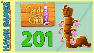 Candy Crush Soda Saga Level 201 (Chocolate mode) - 3 Stars Walkthrough, No Boosters