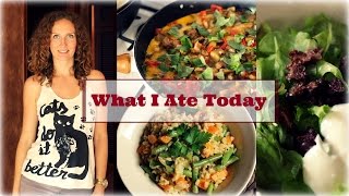 What I Ate Today #4 (Real Foods, Vata Pacifying, Vegetarian Day)