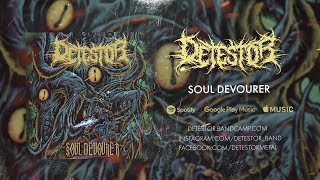 DETESTOR - SOUL DEVOURER (FT. CJ MCCREERY OF LORNA SHORE) [OFFICIAL LYRIC VIDEO] (2019) SW EXCLUSIVE
