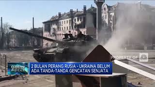 2 Bulan Perang, Rusia - Ukraina Belum Ada Tanda Gencatan Senjata