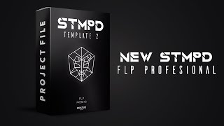 TEMPLATE | STMPD Style 2 | Flp + Presets ?