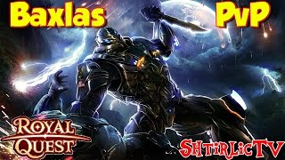 Royal Quest - Арены BAXLAS атакует!!!