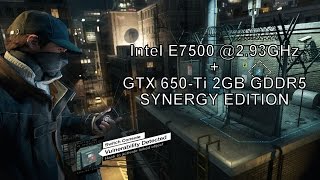 Watch Dogs @Auto Settings @Intel Core 2 Duo E7500 GTX 650-Ti 2GB GDDR5