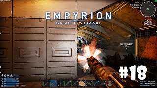 Empyrion - Galactic Survival (Alpha 6) #18 - Штурм базы дронов. Часть 2