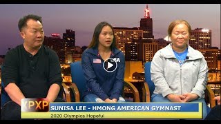 XAV PAUB XAV POM: WITH GUEST SUNISA LEE, HMONG AMERICAN GYMNAST.