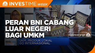 BNI Perkuat Peran Cabang Luar Negeri Dukung UMKM Go Global