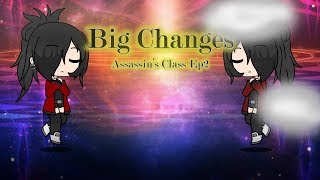 Assassin's Class | Ep2 | Gachaverse
