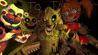 WELCOME TO THE FREAKSHOW (SFM FNAF 6?)