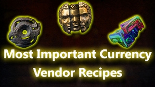 Path of Exile The Most Important Currency Vendor Recipes