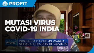 Mutasi Virus Covid India, Epidemiolog Minta Tracing & Karantina Diperkuat