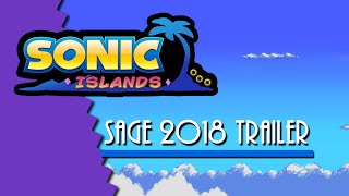 Sonic Islands - SAGE 2018 Trailer