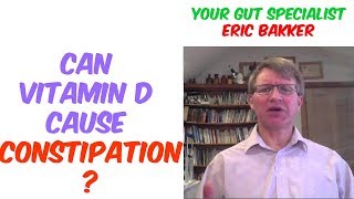 Can Vitamin D Cause Constipation?