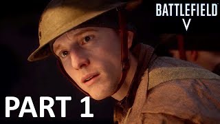 Battlefield 5 (BF5)  Gameplay - Walkthrough Part 1 |  Battlefield V (BFV) (FPS)| Campaign