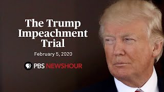 WATCH LIVE: The final day of Trump's impeachment trial -- Feb. 5