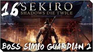 SEKIRO SHADOWS DIE TWICE | Capitulo 16 | BOSS Simio guardián doble!
