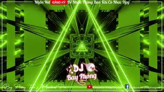 NONSTOP BAY PHÒNG THIÊN ĐƯỜNG KẸO KE (QUYNH DINO REMIX) NONSTOP VINAHOUSE 2022 CỰC MẠNH
