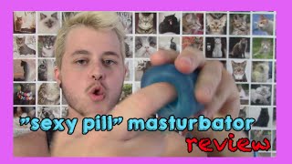 "Sexy Pill" FTM Masturbating sleeve (with comparisons!)
