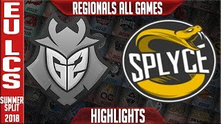 G2 vs SPY Highlights ALL GAMES | EU LCS Regionals Semi-final Summer 2018 | G2 Esports vs Splyce