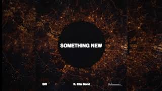SiR "Something New" ft. Etta Bond