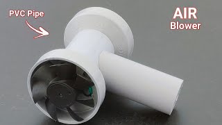 Making Powerful Air Blower || PVC Pipe Project
