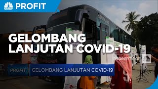 Gelombang Lanjutan Covid-19