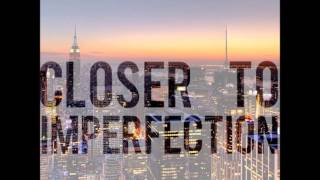 Closer To Imperfection- TG Oblique (Prod. beatsinmybackpack and Trey Fr$nch)