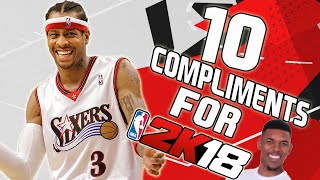 I CHALLENGE YOU TO FIND 10 COMPLIMENTS FOR NBA 2K18!