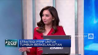 Simak Strategi PTPP Untuk Tumbuh di Tengah Ancaman Resesi
