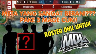 ONIC MEMPERKENALKAN META 3 MAGE SEKALIGUS?? SE EFEKTIF APAKAH ?!?