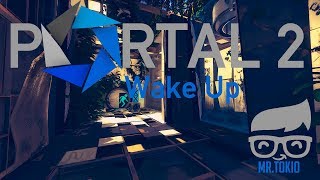 Portal 2: Wake Up ► Проходим моды вселенной "Portal"