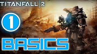 TITANFALL 2 Walkthrough Gameplay - BASICS (Part 1) - Nvidia GTX 650 Ti Boost Edition 2GB