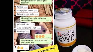 Testimoni El Skin EWP (E White Plus) by Zelita