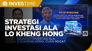 Yuk, Kulik Strategi Investasi Ala Lo Kheng Hong