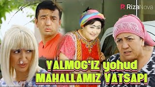 Javlon Shodmonov - Yalmog'iz yohud mahallamiz vatsapi